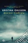 Rischio tempesta. E-book. Formato EPUB ebook