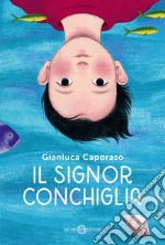 Il Signor Conchiglia. E-book. Formato EPUB ebook