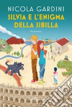 Silvia e l'enigma della sibilla. E-book. Formato EPUB ebook