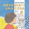 Devo dirti una cosa. E-book. Formato EPUB ebook