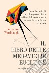 Il libro delle meraviglie euclidee. E-book. Formato EPUB ebook