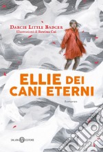 Ellie dei cani eterni. E-book. Formato EPUB ebook