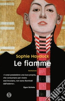 Le fiamme. E-book. Formato EPUB ebook di Sophie Haydock