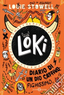 LOKI. Diario di un dio fighissimo. E-book. Formato EPUB ebook di Louie Stowell