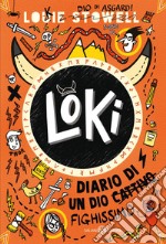 LOKI. Diario di un dio fighissimo. E-book. Formato EPUB ebook