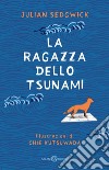 La ragazza dello tsunami. E-book. Formato EPUB ebook