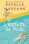 L'estate di Mila. E-book. Formato EPUB ebook