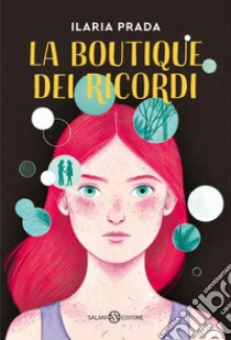 La boutique dei ricordi. E-book. Formato EPUB ebook di Ilaria Prada