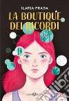 La boutique dei ricordi. E-book. Formato EPUB ebook