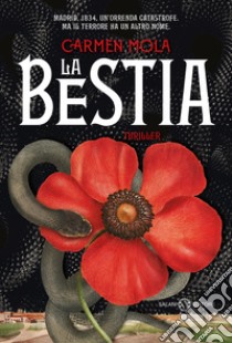 La Bestia. E-book. Formato EPUB ebook di Carmen Mola