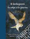 Il barbagianni, la volpe e la quercia. E-book. Formato EPUB ebook di Robert Macfarlane