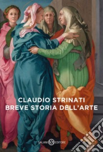 Breve storia dell'arte. E-book. Formato EPUB ebook di Claudio Strinati