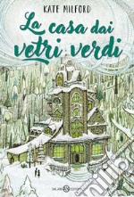 La casa dai vetri verdi. E-book. Formato EPUB ebook