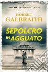 Sepolcro in agguato. E-book. Formato EPUB ebook