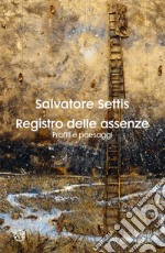 Registro delle assenze: Profili e paesaggi. E-book. Formato EPUB