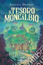 Il tesoro di Moncalbio. E-book. Formato EPUB ebook