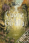 Cuore di giraffa. E-book. Formato EPUB ebook di Sofia Chanfreau