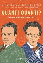 Quanti quanti?: La fisica quantistica per tutti. E-book. Formato EPUB ebook