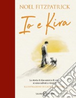 Io e Kira. E-book. Formato EPUB ebook