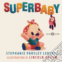 Superbaby. E-book. Formato EPUB ebook di Stephanie Parsley Ledyard