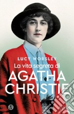 La vita segreta di Agatha Christie. E-book. Formato EPUB ebook