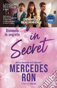 Tell me in secret: Dimmelo in segreto. E-book. Formato EPUB ebook