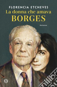 La donna che amava Borges. E-book. Formato EPUB ebook