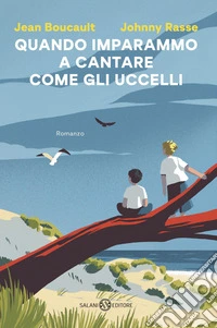 Quando imparammo a cantare come gli uccelli. E-book. Formato EPUB ebook