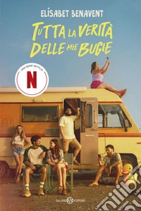 Tutta la verità delle mie bugie. E-book. Formato EPUB ebook