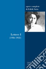 Lettere I (1916-1933). E-book. Formato EPUB ebook