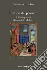 In difesa del pensiero: Il Metalogicon di Giovanni di Salisbury. E-book. Formato EPUB