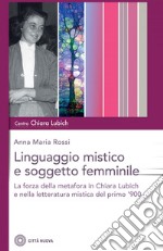 Linguaggio mistico e soggetto femminile. E-book. Formato EPUB ebook