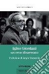 Igino Giordani: Un eroe disarmato. E-book. Formato EPUB ebook