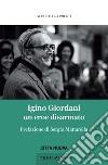 Igino Giordani: Un eroe disarmato. E-book. Formato EPUB ebook di Alberto Lo Presti