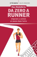 Da zero a runner. E-book. Formato EPUB