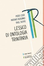 Lessico di ontologia trinitaria. E-book. Formato PDF ebook