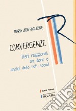 Convergenze. E-book. Formato PDF ebook