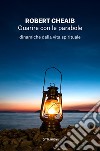 Guarire con le parabole: Dinamiche della vita spirituale. E-book. Formato EPUB ebook di Robert Cheaib