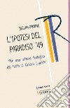 L'ipotesi del Paradiso '49: Per una lettura teologica del testo di Chiara Lubich. E-book. Formato PDF ebook di Declan O'Byrne