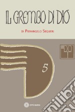 Il grembo di Dio. E-book. Formato PDF