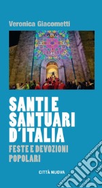 Santi e santuari d'Italia: Feste e devozioni popolari. E-book. Formato EPUB ebook