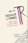 Sinodalità e primato: Il dialogo teologico tra Chiesa Cattolica e Chiesa Ortodossa. E-book. Formato PDF ebook