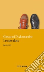 Lo sperduto. E-book. Formato EPUB ebook