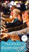 Dipendenze. Alcool gioco sesso droghe. E-book. Formato EPUB ebook