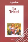 La trinità. E-book. Formato EPUB ebook di Agostino di Ippona