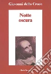 Notte oscura. E-book. Formato EPUB ebook di Giovanni della Croce (san)