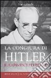 La congiura di Hitler. Il rapimento di Pio XII. E-book. Formato EPUB ebook di Mario Dal Bello