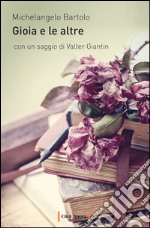 Gioia e le altre. E-book. Formato EPUB ebook