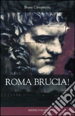 Roma brucia!. E-book. Formato EPUB ebook