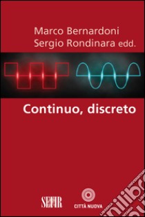 Continuo, discreto. E-book. Formato EPUB ebook di Marco Bernardoni